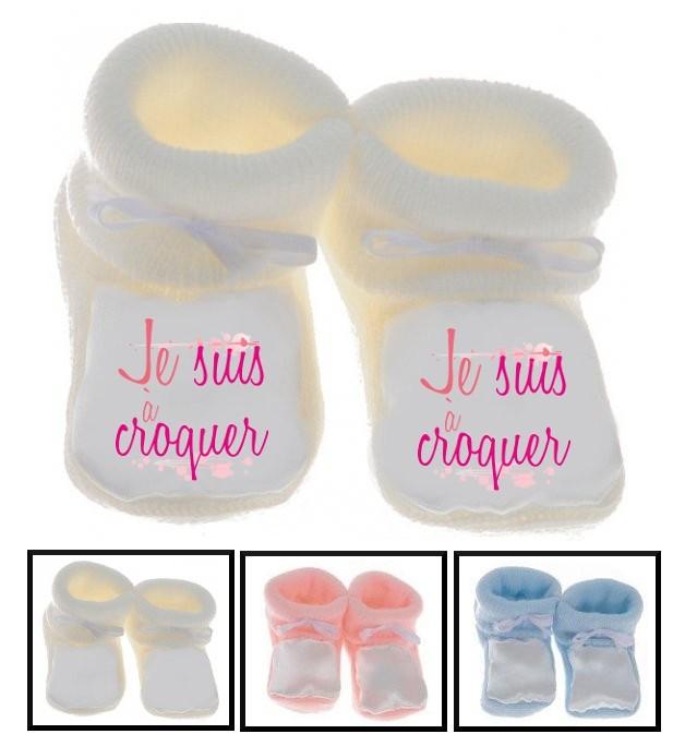 Chaussons bébé Je suis à croquer Chaussons bébé Je suis à croquer