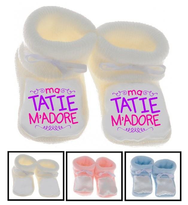 Chaussons bébé Ma tatie m adore Chaussons bébé Ma tatie m adore